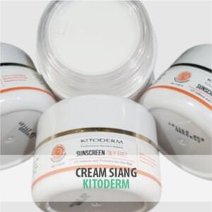 KITODERM CREAM SIANG
