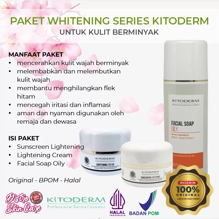KITODERM PAKET WHITENING SERIES UNTUK KULIT BERMINYAK 1 KITODERM PAKET WHITENING SERIES UNTUK KULIT BERMINYAK